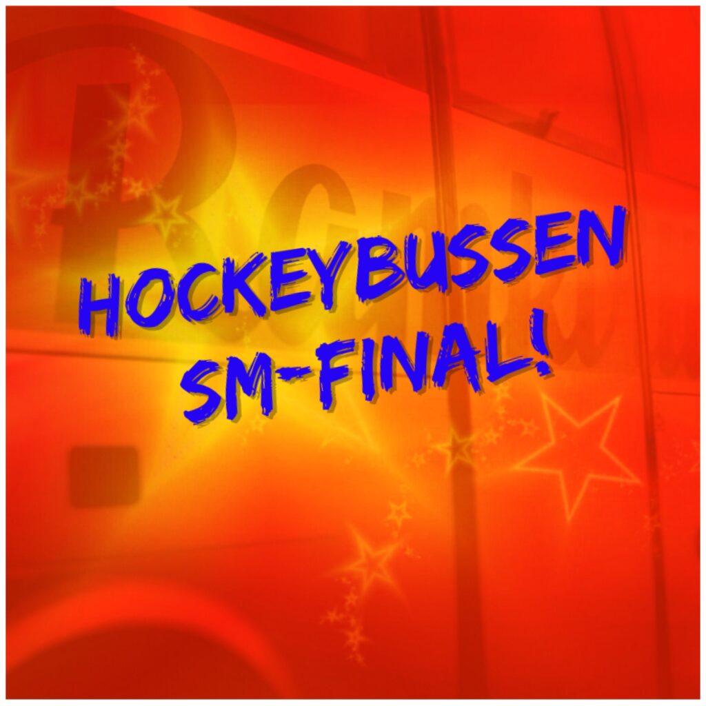 Hockeybussen SM-FINAL 4: Skellefteå-Växjö Lakers 22/4