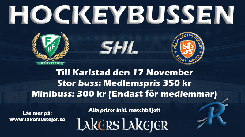 Hockeybussen: Stor eller mini till Färjestad BK-Växjö Lakers lördag 17/11