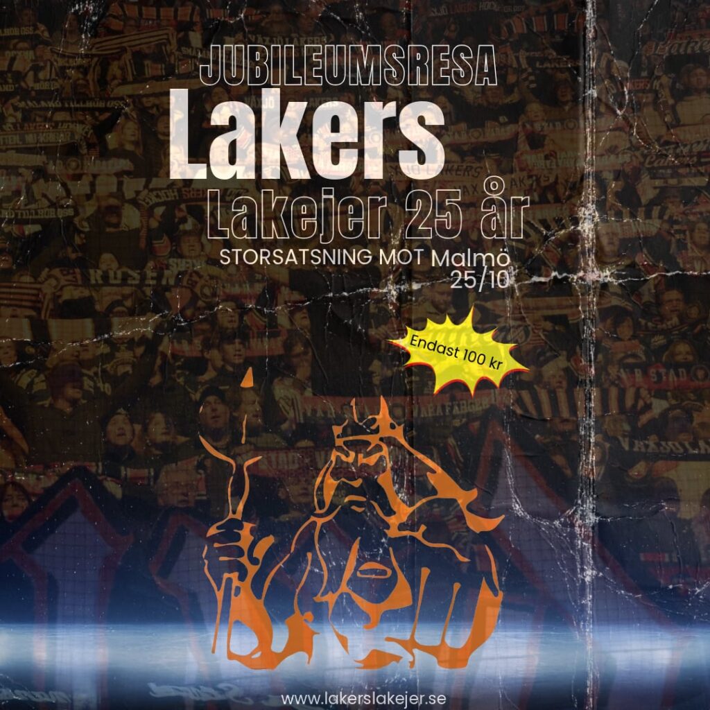 LAKERS LAKEJERS JUBILEUMSRESA – ÅRETS STORSATSNING! ENDAST 100KR!!!